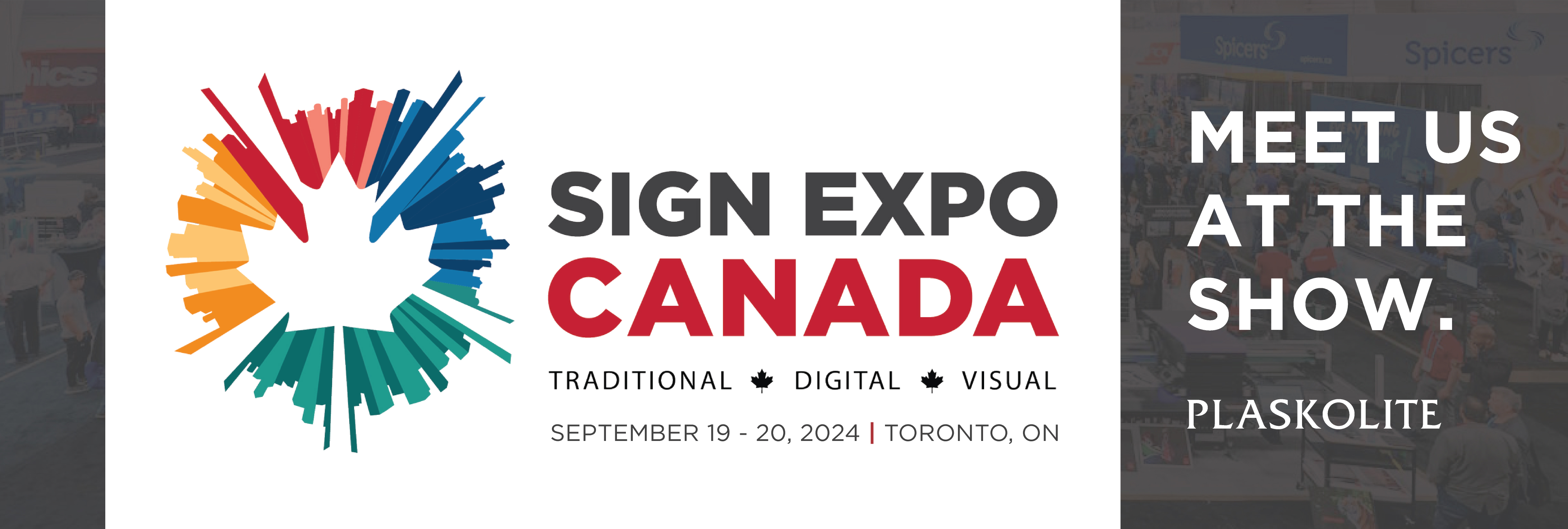 Meet us at the Sign Expo Canada show